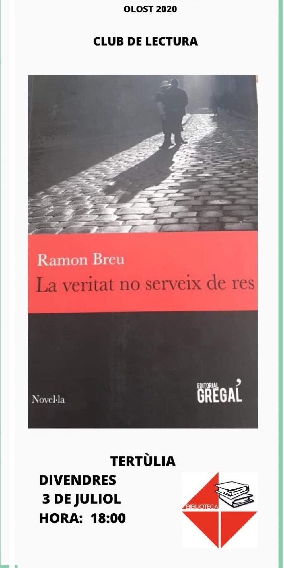 Tertúlia amb l'escriptor Ramon Breu sobre la seva novel·la